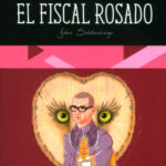 El Fiscal Rosado, de John Saldarriaga Ruta Noticias