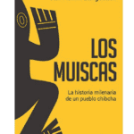 Los Muiscas, de Carl Henrik Langebaerk Ruta Noticias