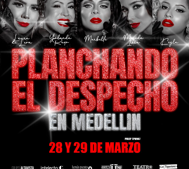 Medellín Planchando El Despecho Ruta Noticias