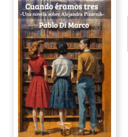 Cuando éramos tres, de Pablo Di Marco Ruta Noticias