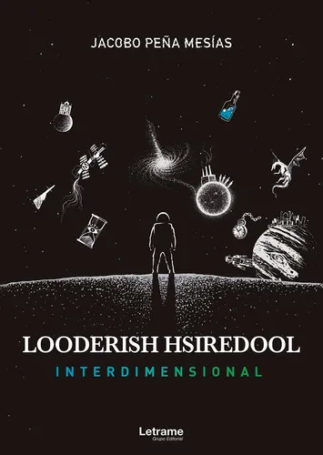 Looderish, de Jacobo Peña Mesías Ruta Noticias