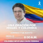 Una oración por Miguel Uribe y Por Colombia Ruta Noticias