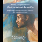 En El Corazón De La Nación, de Alberto Santofimio Botero Ruta Noticias