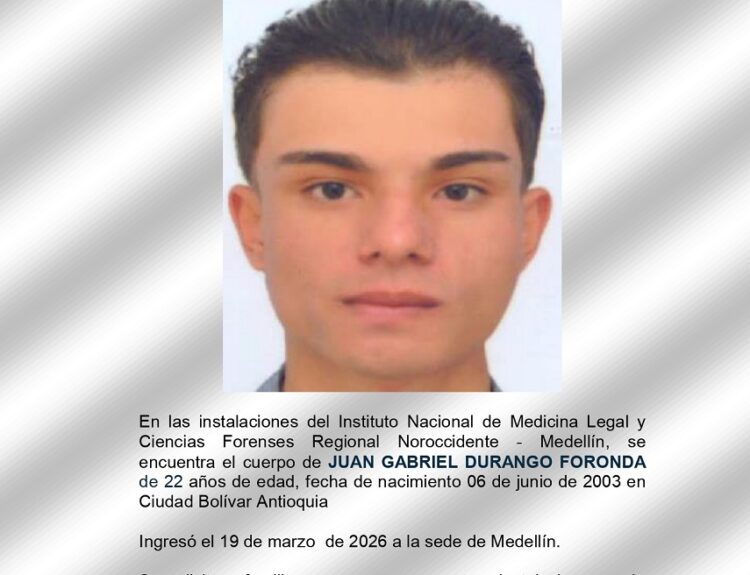 Medicina Legal busca a familiares de Juan Gabriel Durango Foronda Ruta Noticias
