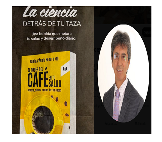 El poder del café en tu salud, de Fabio Arévalo Rosero Ruta Noticias