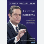 La Voz que permanece, Germán Vargas Lleras Ruta Noticias
