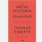 Breve Historia de la Igualdad, de Thomas Piketty Ruta Noticias