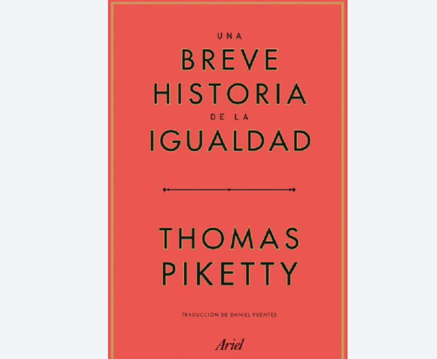 Breve Historia de la Igualdad, de Thomas Piketty Ruta Noticias
