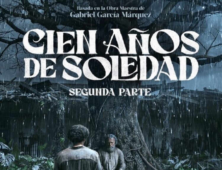 Cien años de Soledad, según Netflix Ruta Noticias