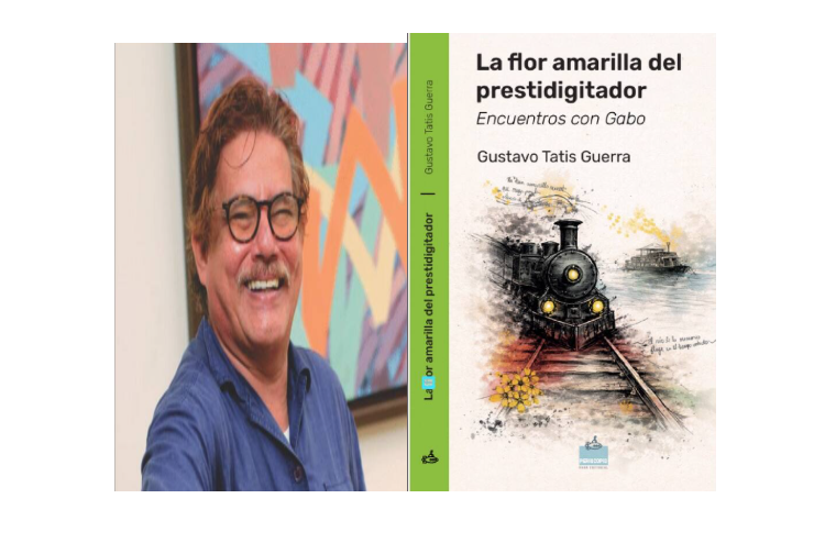 La Flor Amarilla Del Prestidigitador, de Gustavo Tatis Guerra Ruta Noticias