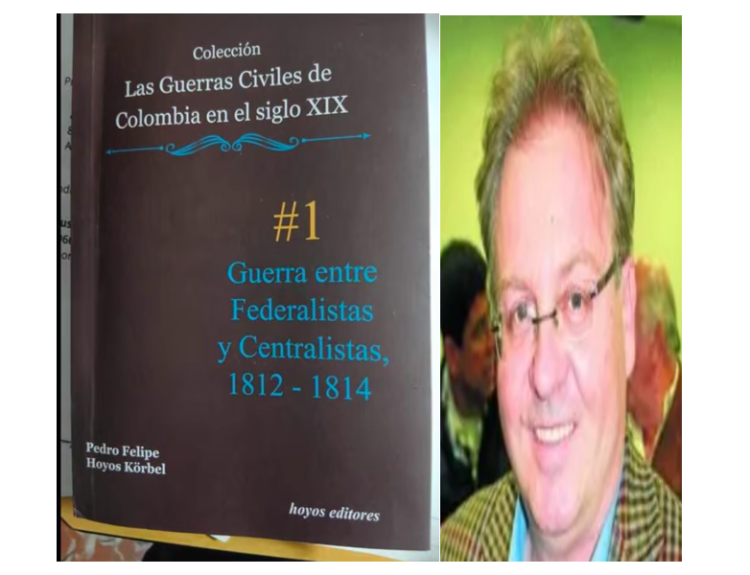 Guerra entre Federalistas y Centralistas 1812 -1814, Pedro Felipe Hoyos korbell Ruta Noticias