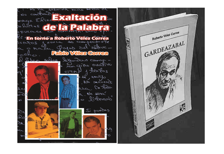 Roberto Vélez Correa, biografía compilada por Fabio Vélez Ruta Noticias