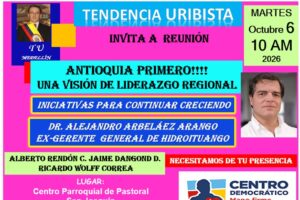 Tertulia de Tendencia Uribista este martes con Alejandro Arbeláez y su propuesta para la Gobernación de Antioquia. Centro Parroquial San Joaquín Ruta Noticias