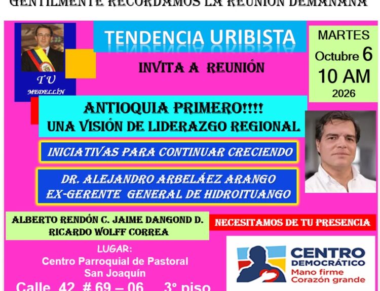 Tertulia de Tendencia Uribista este martes con Alejandro Arbeláez y su propuesta para la Gobernación de Antioquia. Centro Parroquial San Joaquín Ruta Noticias